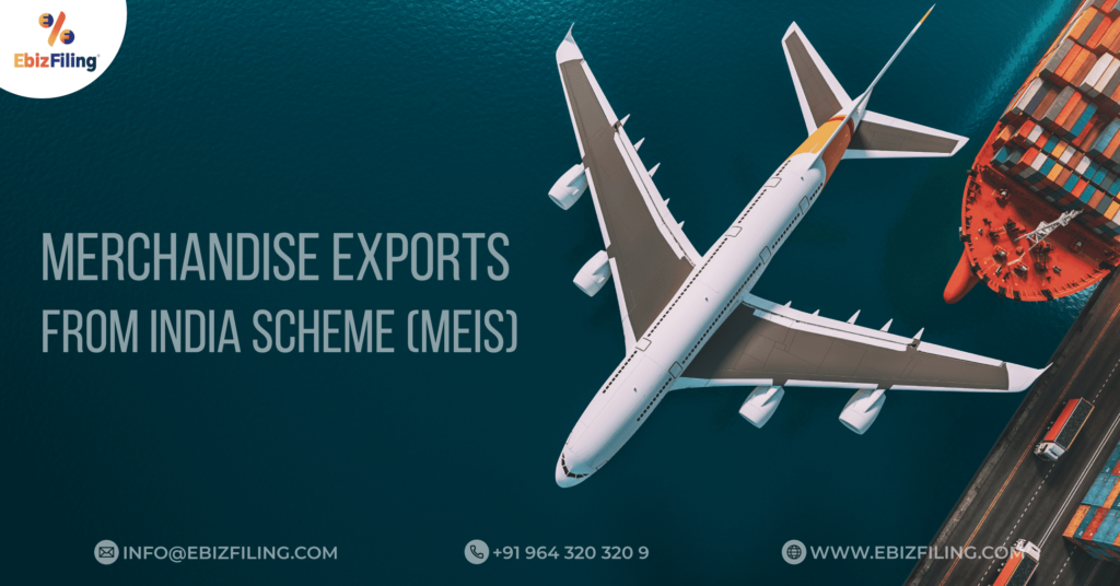 Merchandise Exports from India Scheme (MEIS)