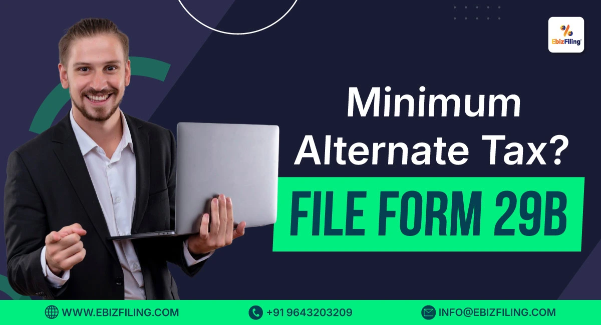Minimum Alternate Tax reporting in Form 29B under the Income Tax Act