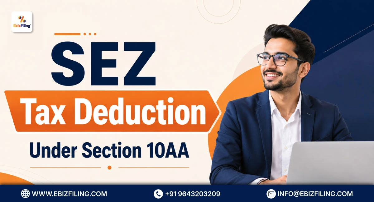 Tax benefits available to eligible SEZ units under Section 10AA