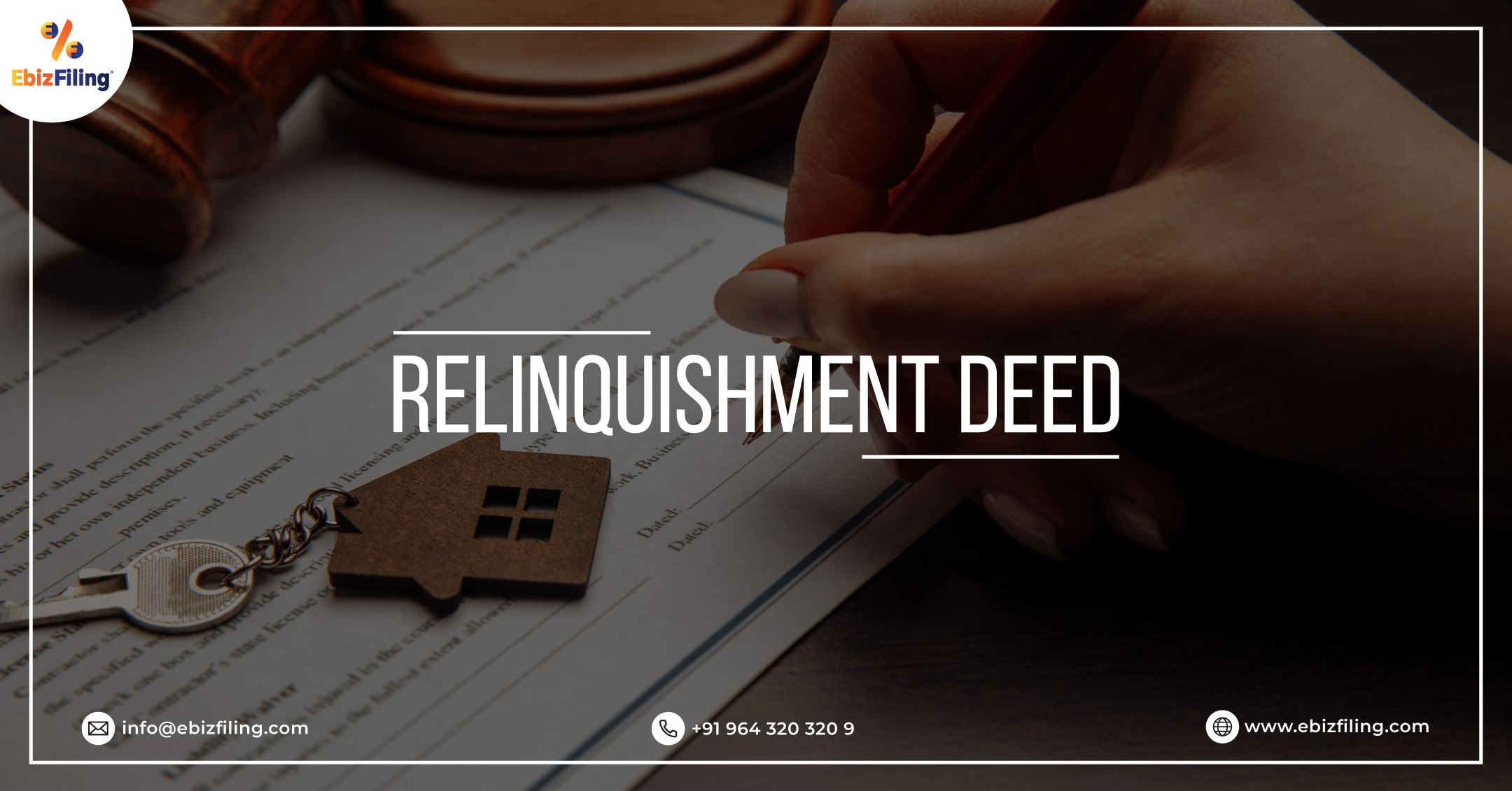 Relinquishment Deed Meaning, Registering a Relinquishment Deed, Validity of Relinquishment Deed, Ebizfiling