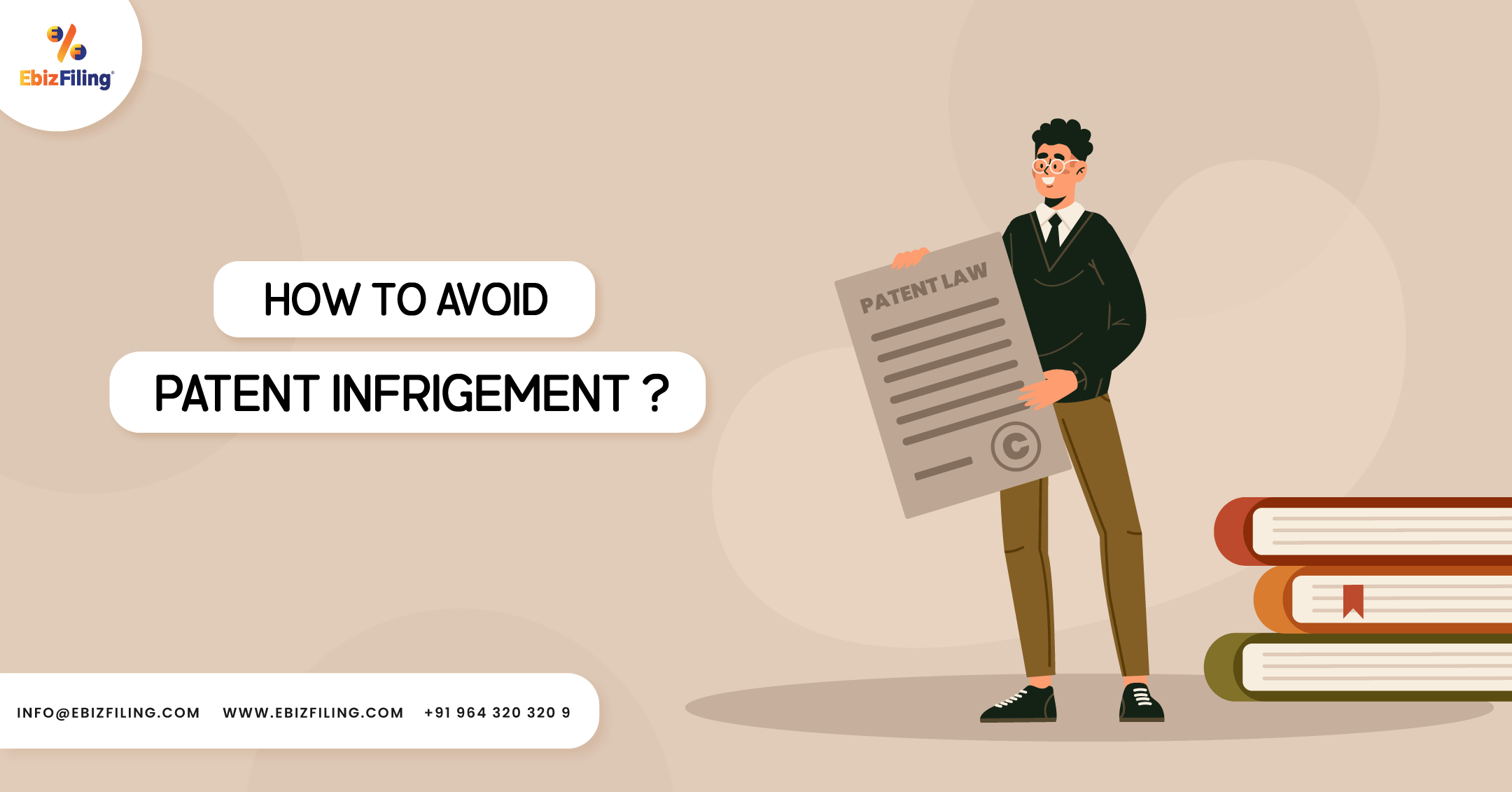 What is Patent Infringement, How to avoid Patent Infringement, Types of Patent Infringement, Ebizfiling