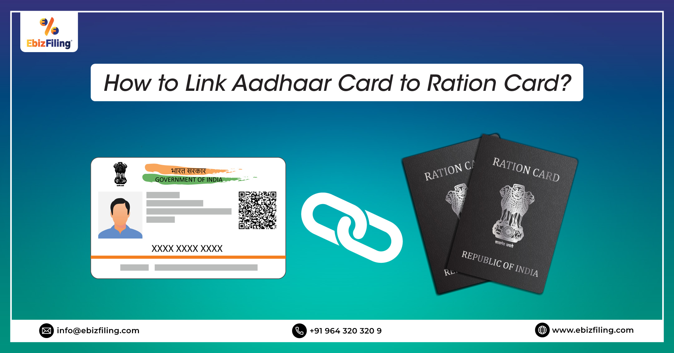 Link Aadhar Card to Ration Card, How to Link Aadhaar Card to Ration Card, Benefits of Linking Aadhaar Card to Ration Card, Documents Required to link Aadhar Card to Ration Card, Ebizfiling