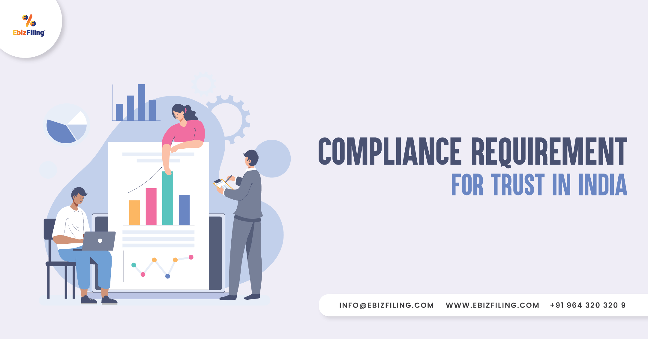 compliance requirement of Trust, What is Trust in India, Types of Trust in India, compliance requirement of Trust in India, Ebizfiling