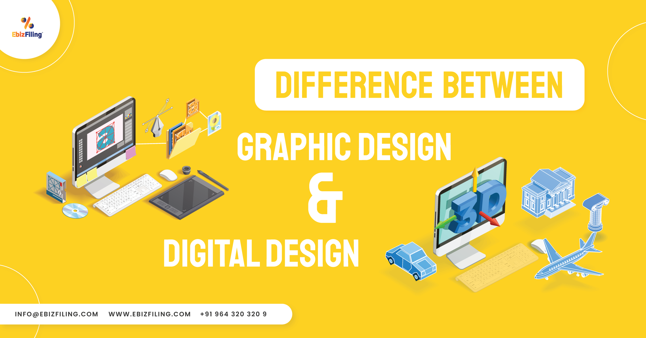 Difference between graphic design and digital design, Digital Design, Graphic Design, Ebizfiling