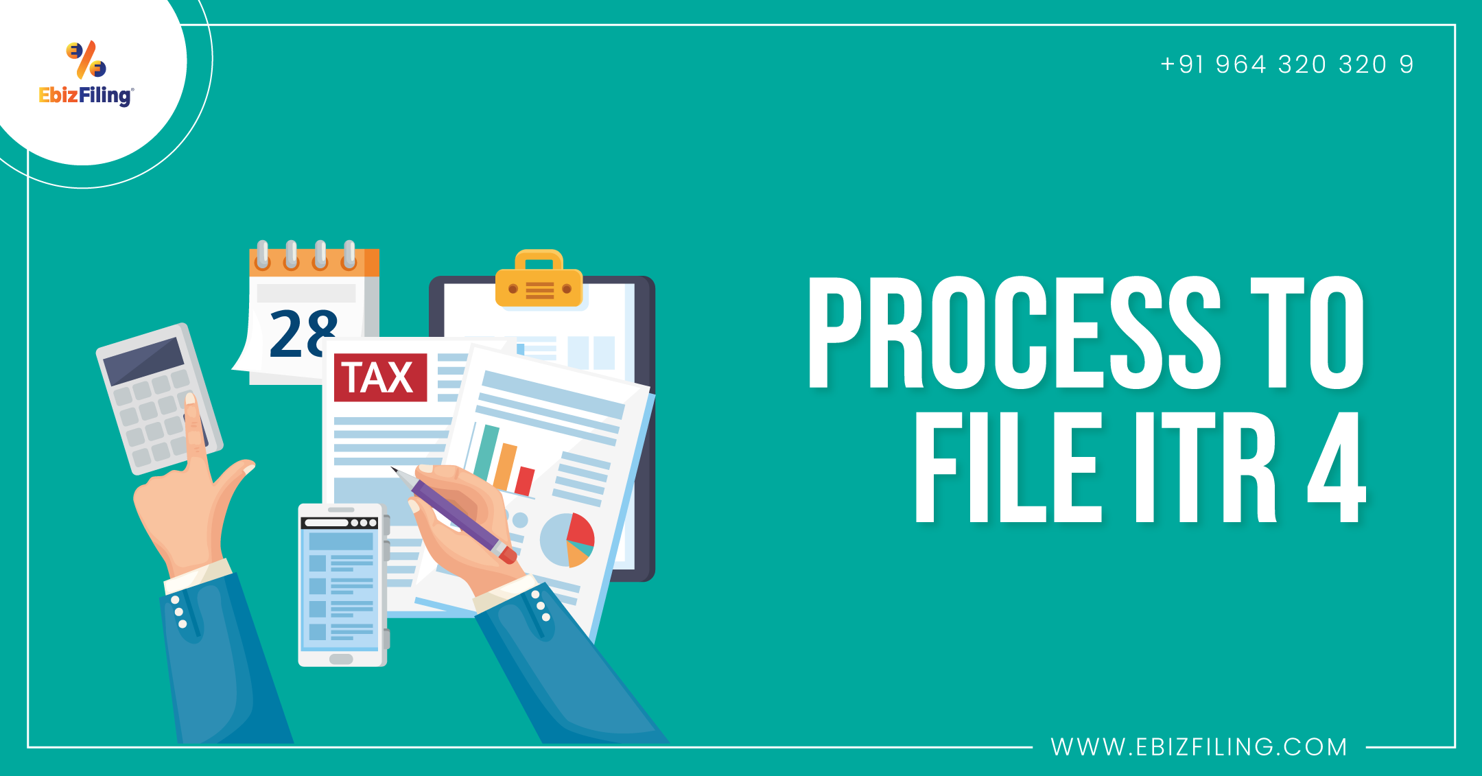 ITR Form 4 Filing, What is ITR 4 Form, ITR Form 4 Filing Process, Income Tax Return 4 Form, Filing ITR Form 4, Ebizfiling