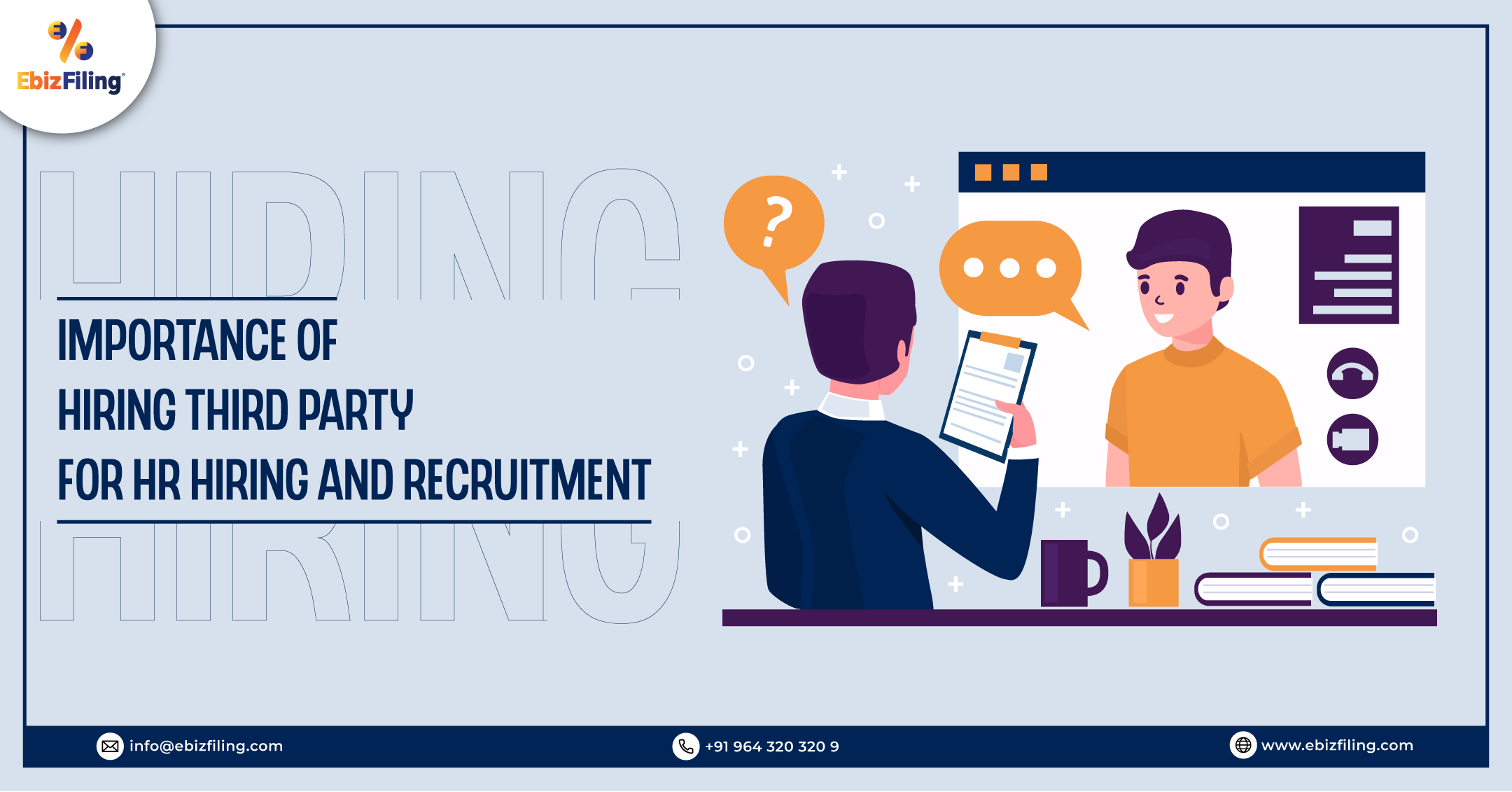 Third party for HR, HR hiring and recruitment, Importance of hiring third party for HR, hiring third party for HR, Ebizfiling