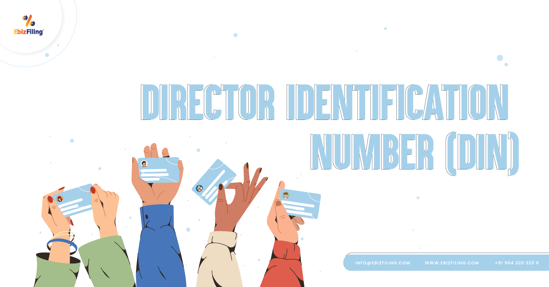 Director Identification Number, Importance of DIN, How to apply for DIN, What is a Director Identification Number, Ebizfiling