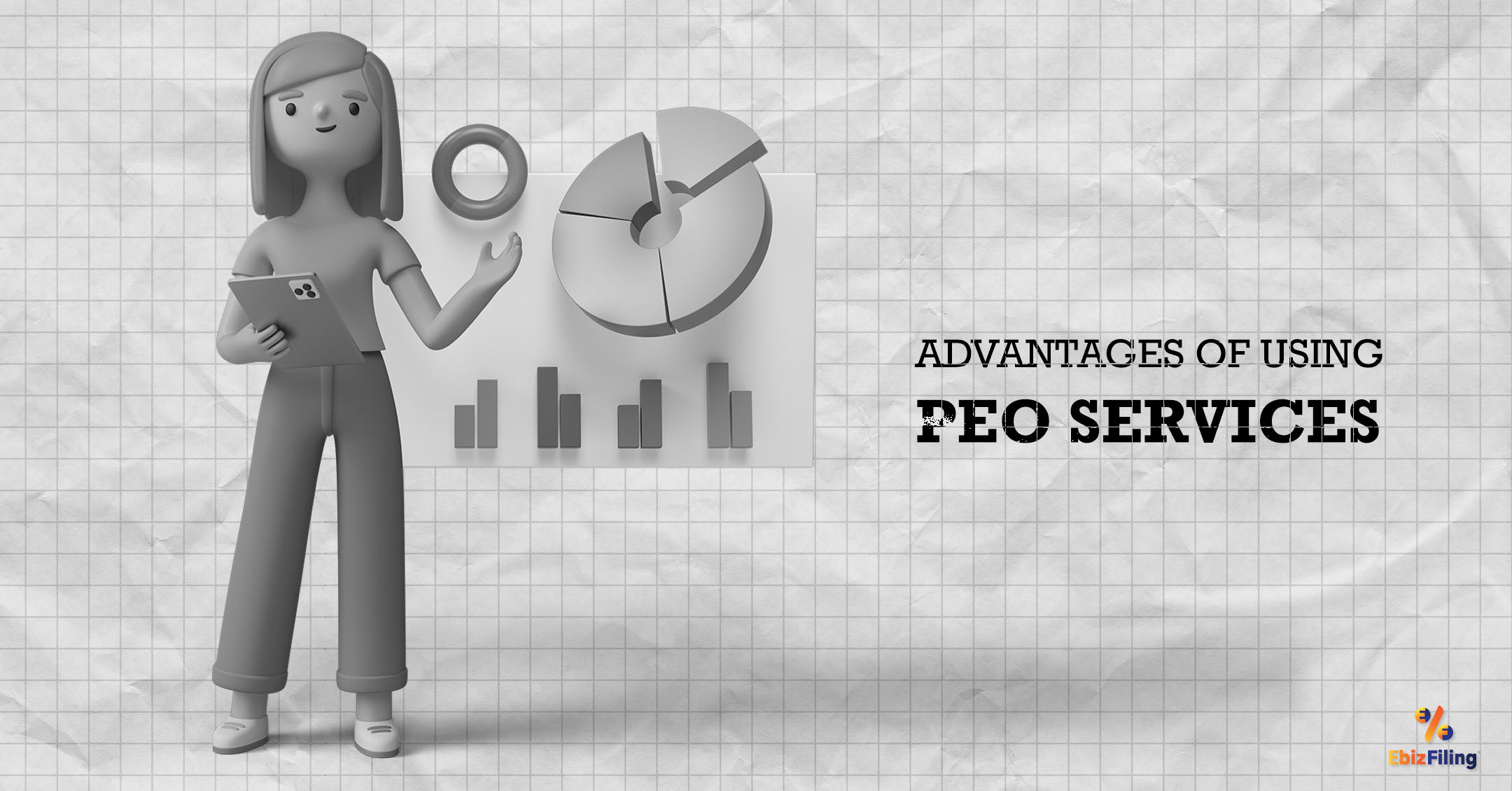 PEO Services, Professional Employer ORganization, Advantages of PEO Services, Ebizfiling