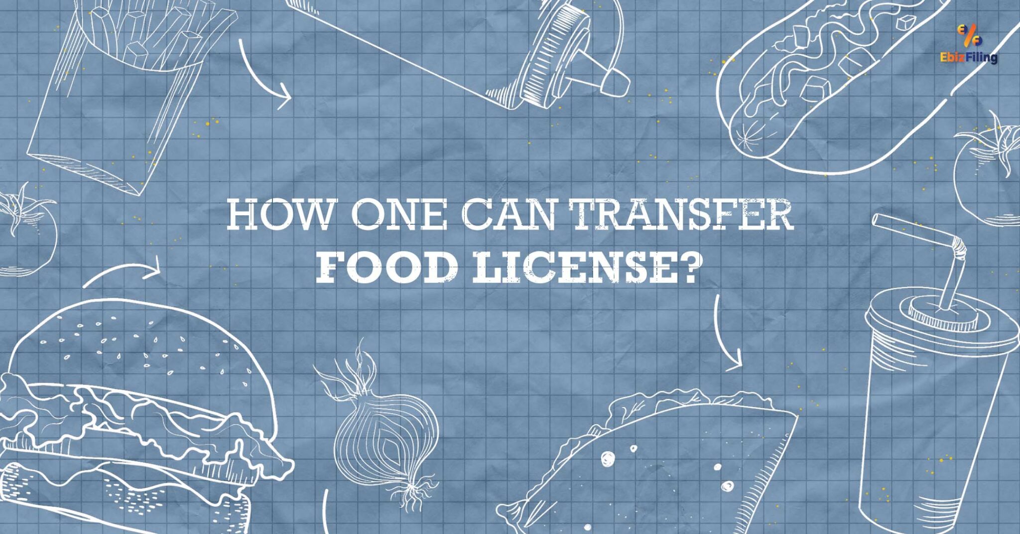 How To Transfer A Food License In India Ebizfiling