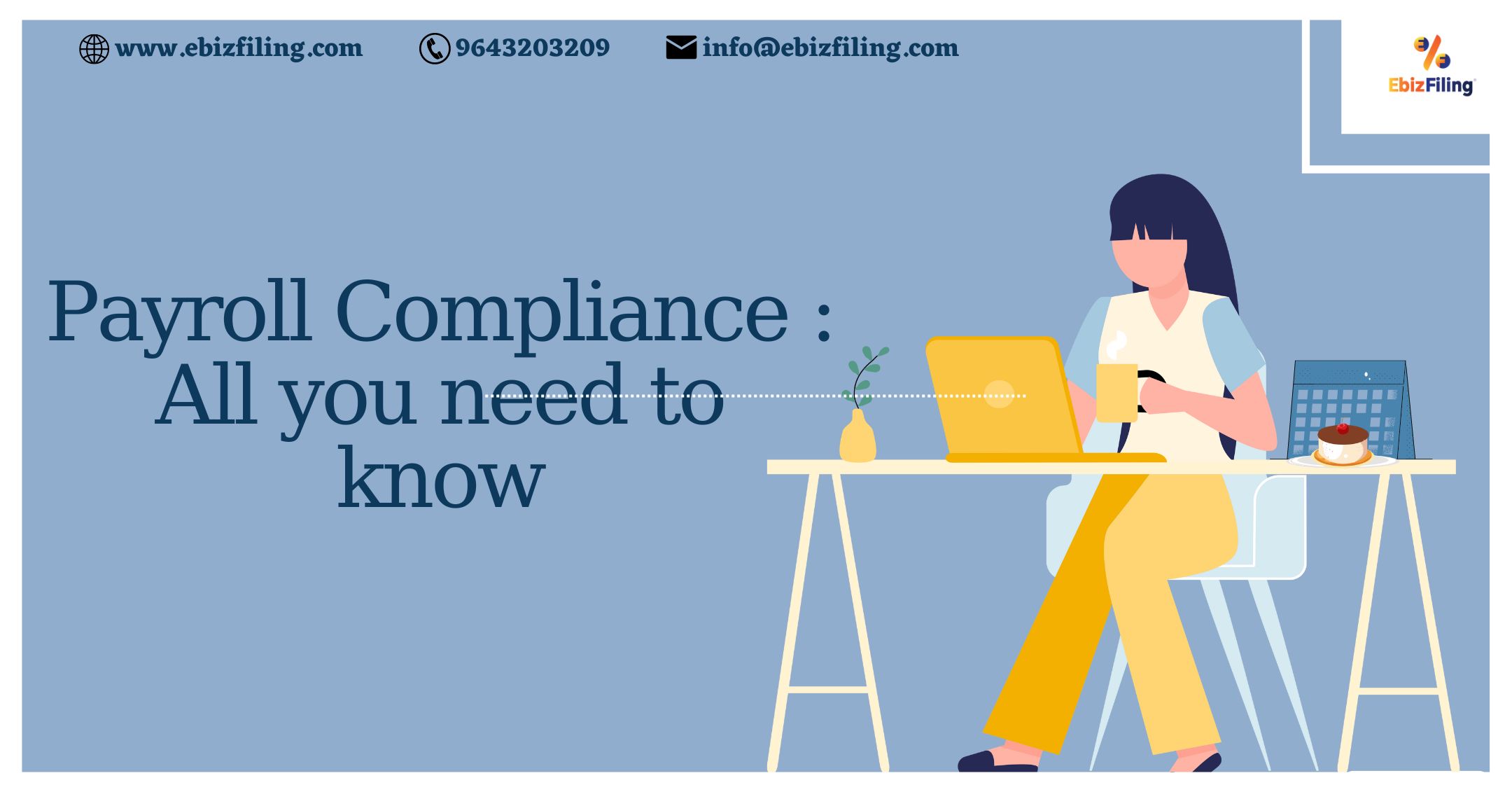 Payroll Compliance, Payroll compliance checklist, Payroll tax compliance, benefits of Payroll Compliance, Ebizfiling