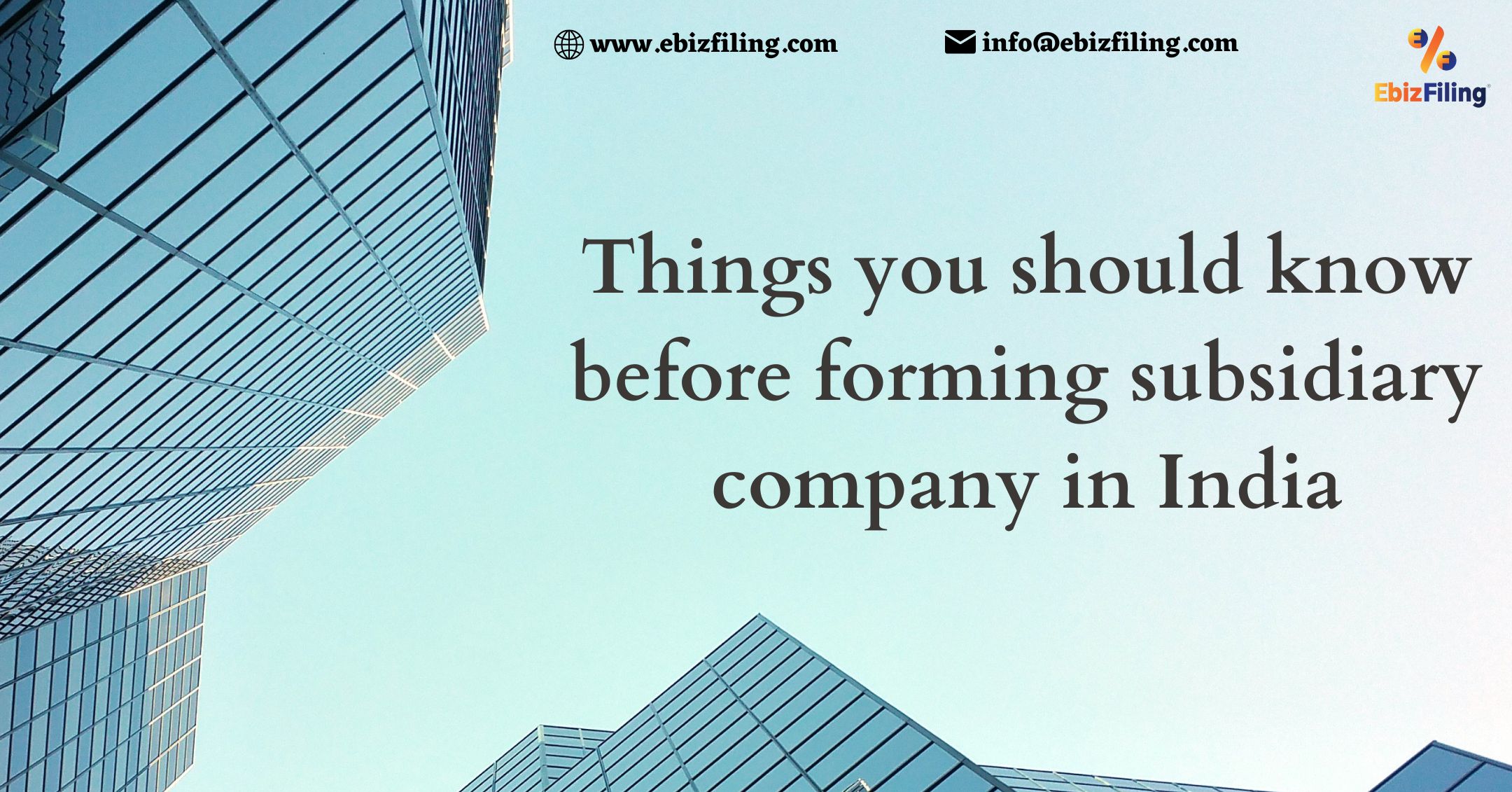 Subsidiary Company in India, company in India, Indian Subsidiary, Ebizfiling