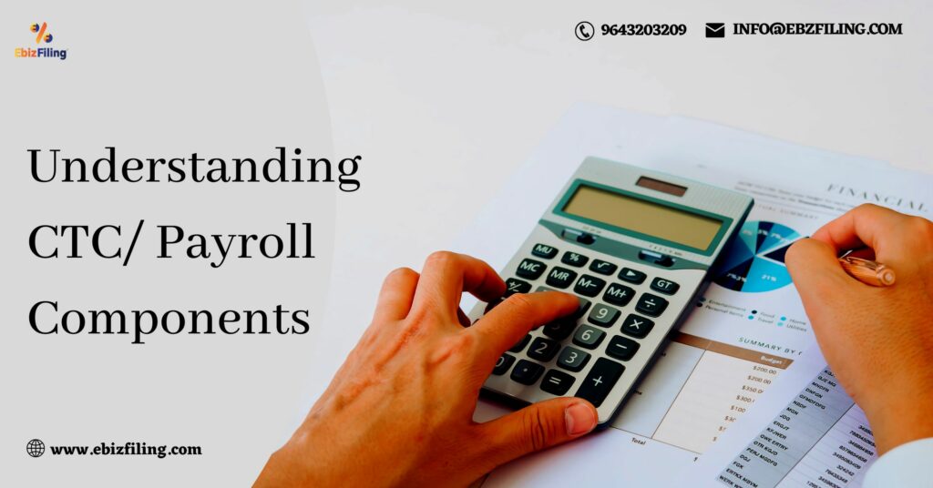 What is Cost To Company and What are CTC components?