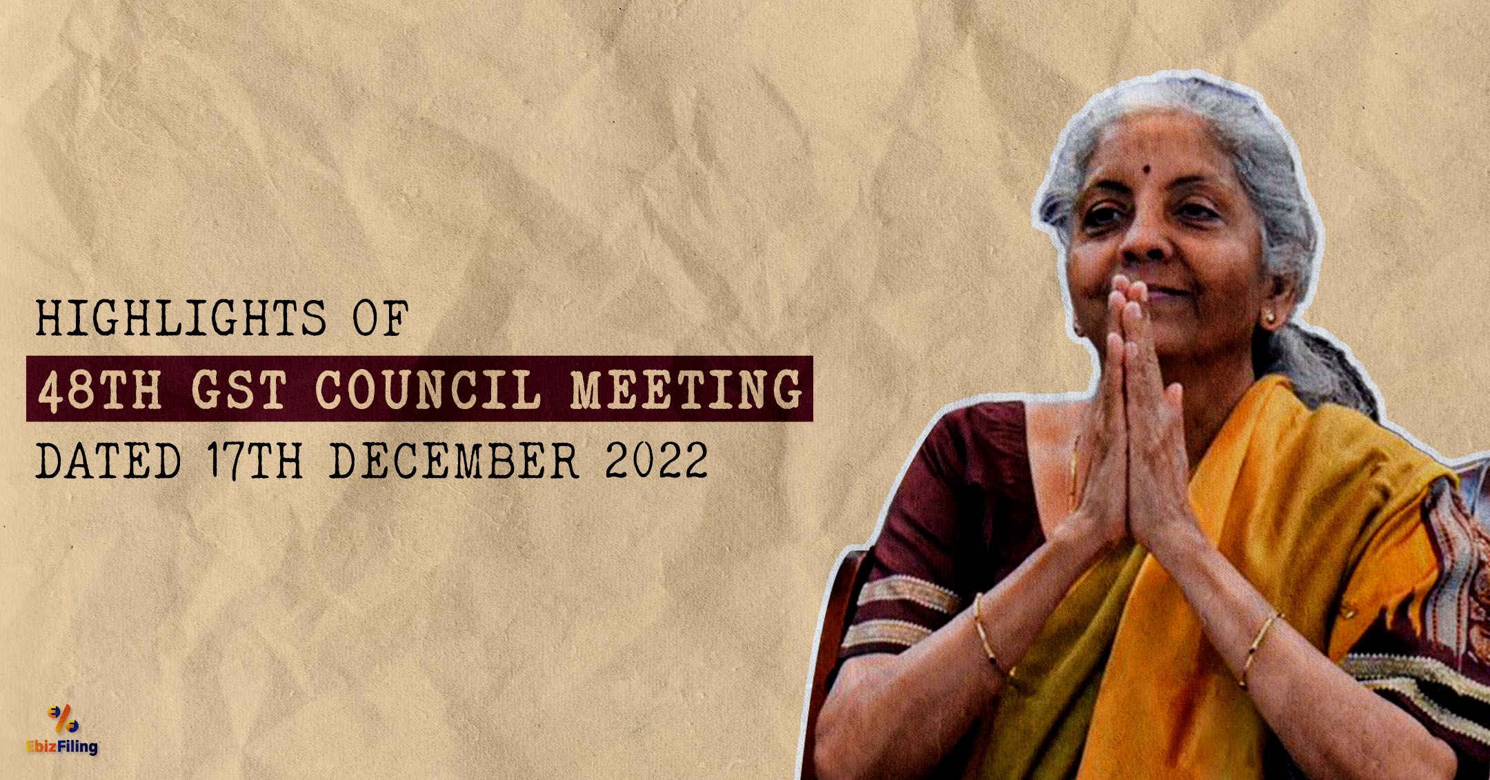 Ebizfiling, 48th GST Council Meeting, GST Council Meeting, Agenda of 48th GST Council Meeting, Expectations from 48th GST Council Meeting