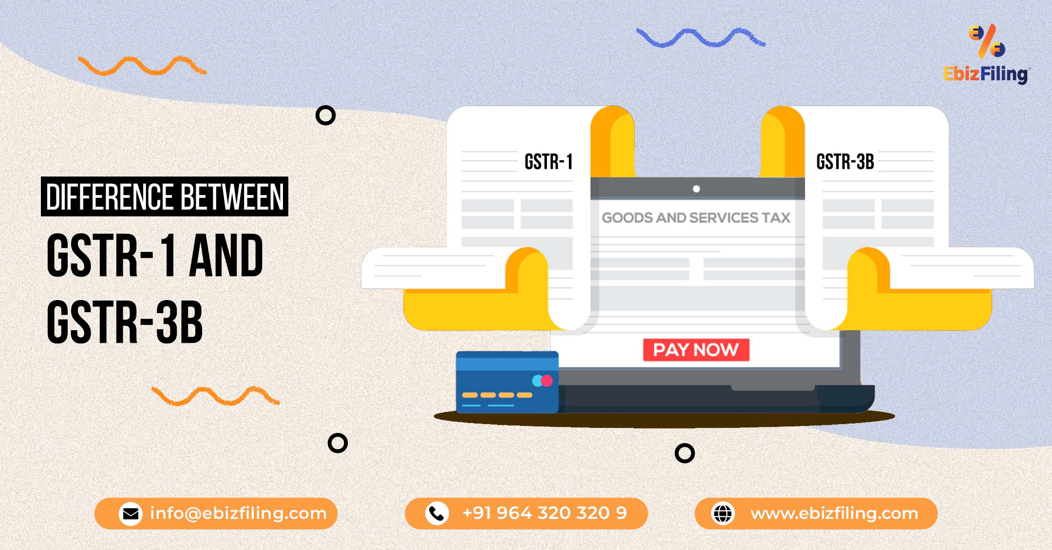 What Is The Difference Between GSTR 1 And GSTR 3B Ebizfiling