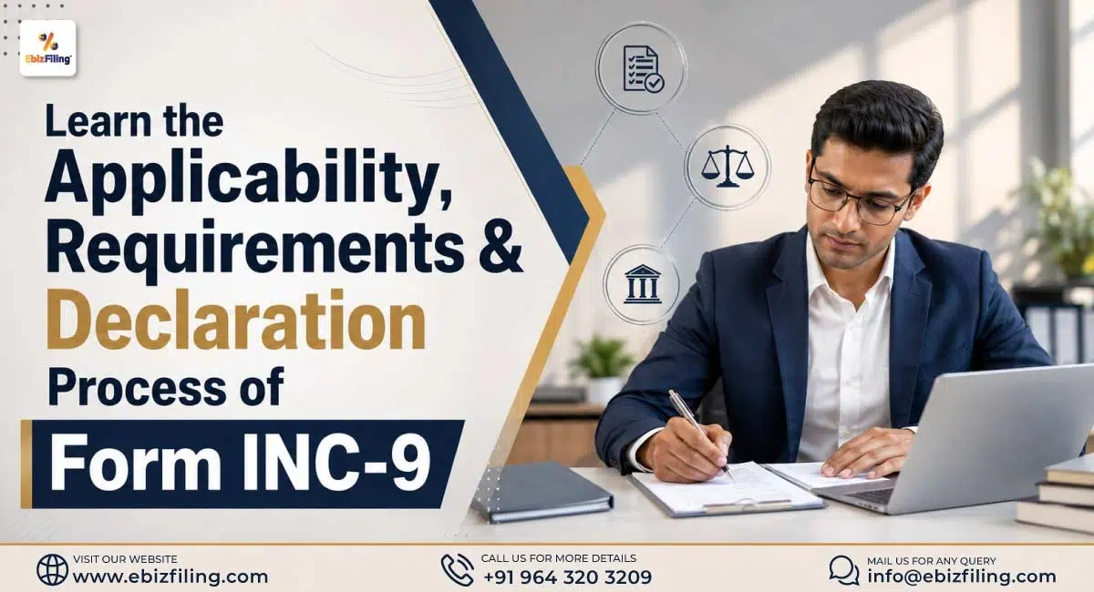 Form INC-9 applicability, requirements, and declaration process