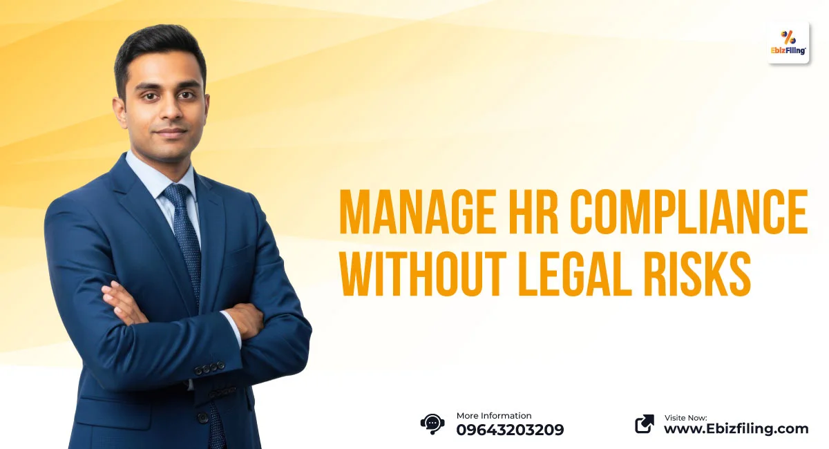 Manage HR compliance without legal risks for your business