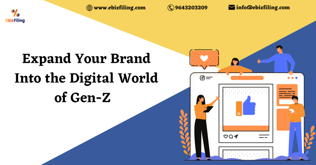 Expand a brand, strategies to expand a brand, generation Z, Ebizfiling