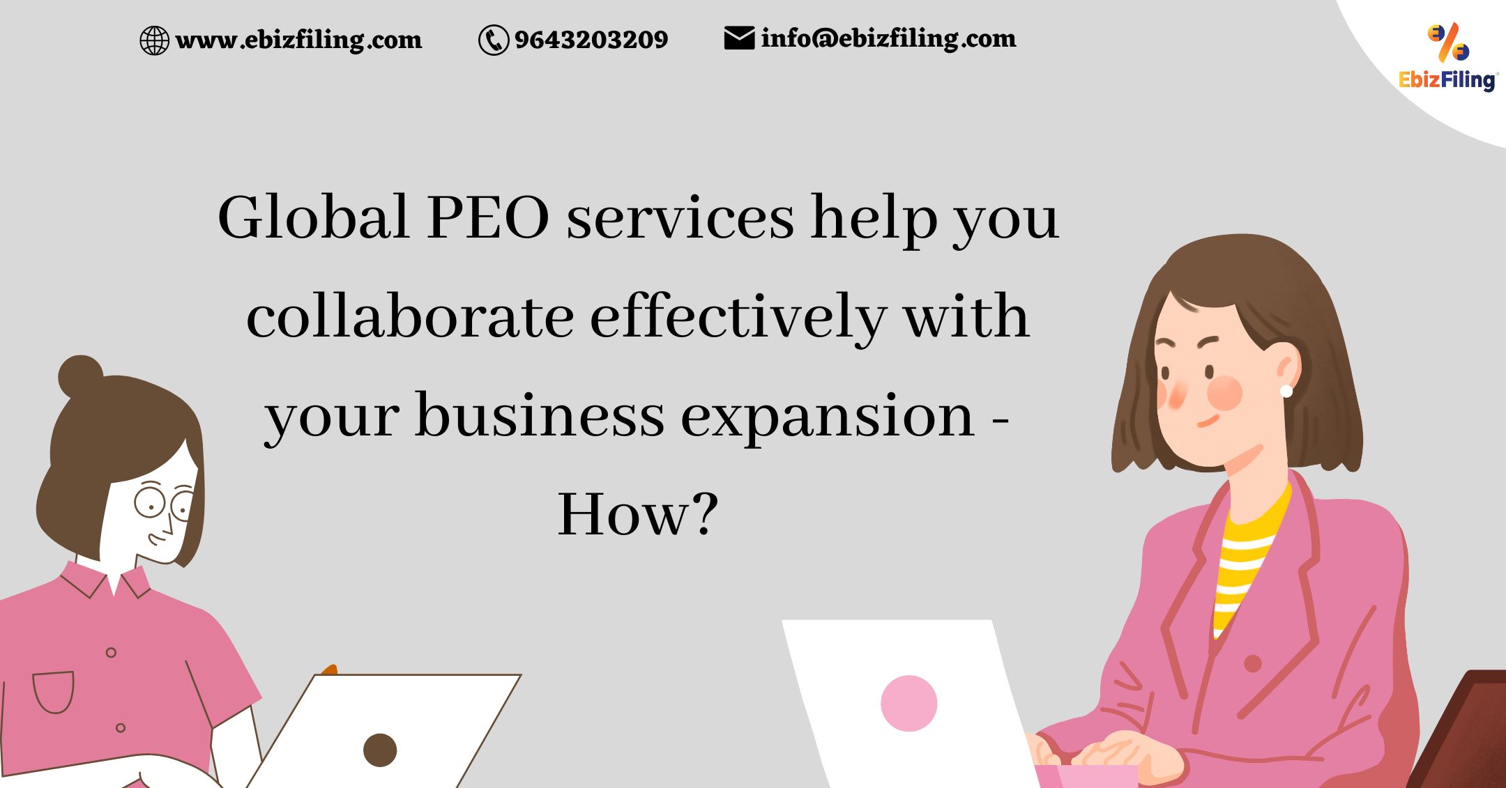 Global PEO, Global PEO Services, Global PEO services collaborate effectively with your business expansion, Ebizfiling