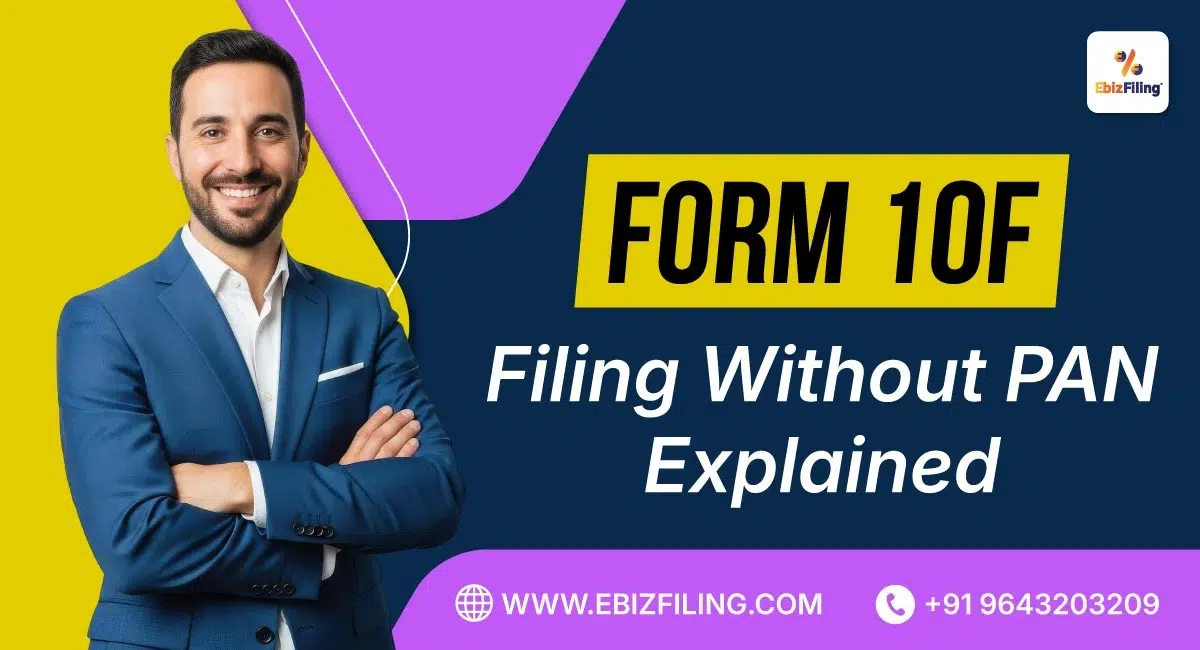 Form 10F filing without PAN for non-resident taxpayers in India
