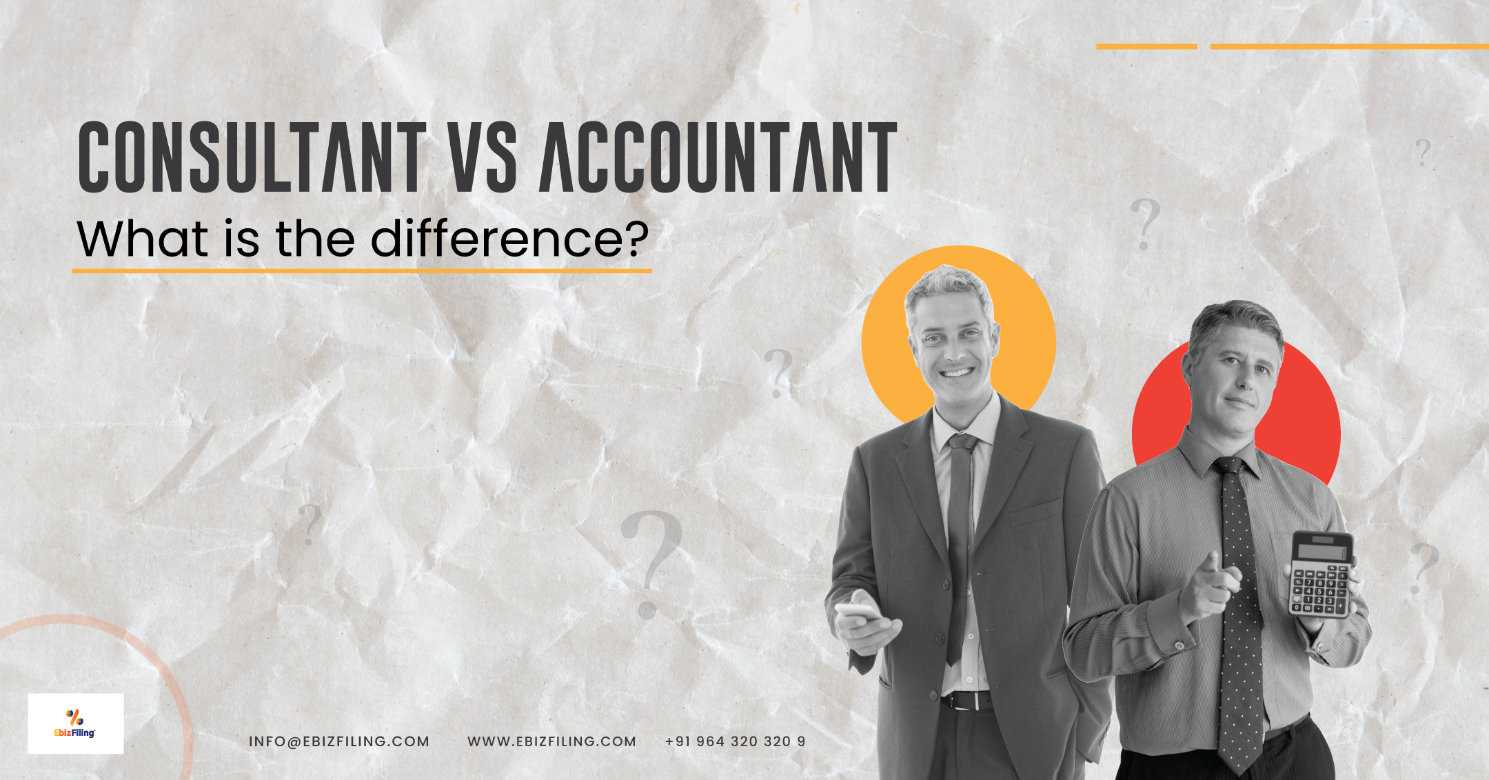 difference between Consultants and Accountants, Benefits of an accountant in a company, Benefits of a Consultant in a Company, What is the difference between Consultant and Accountant, Ebizfiling