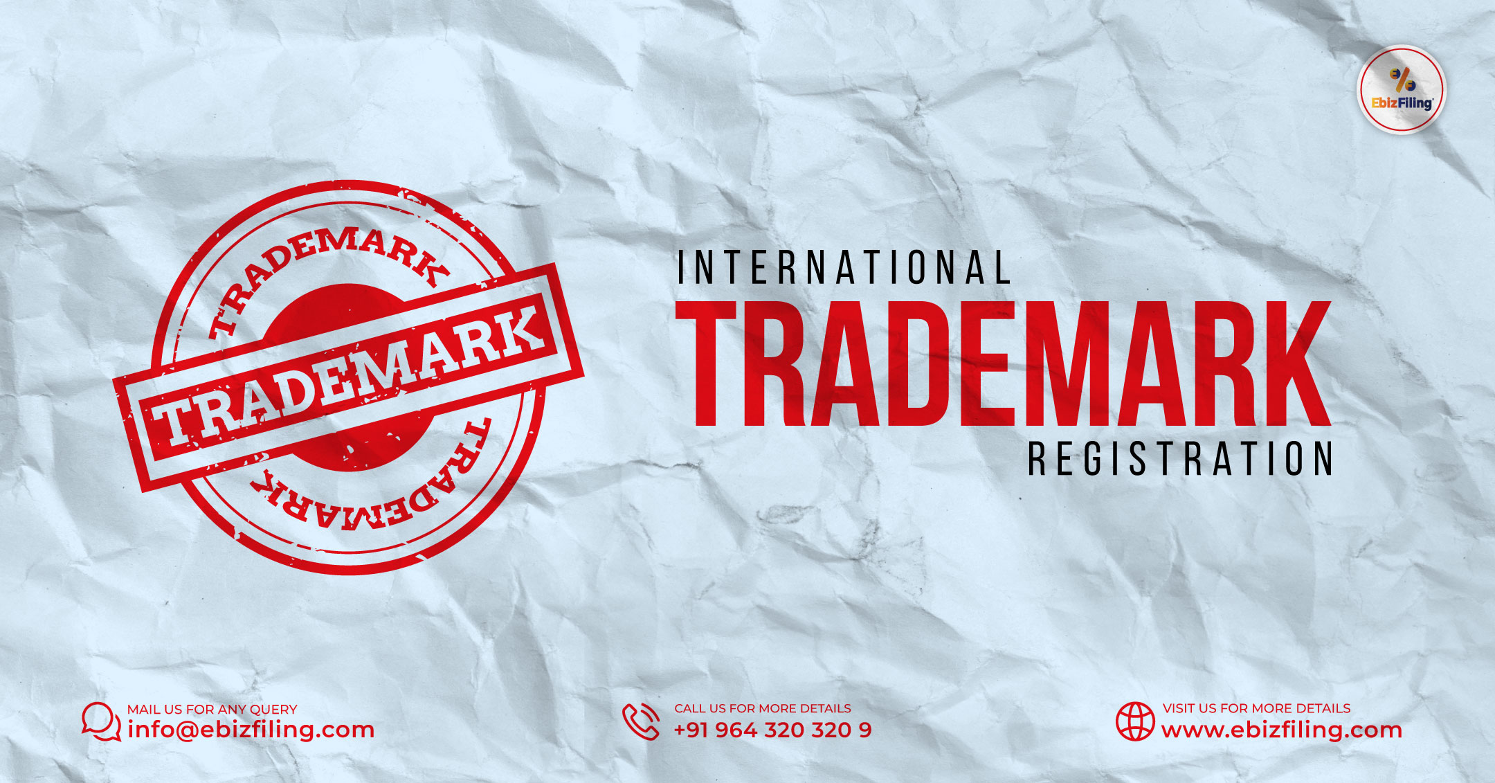 International trademark registration, trademark registration, Madrid protocol, trademark application, Ebizfiling.