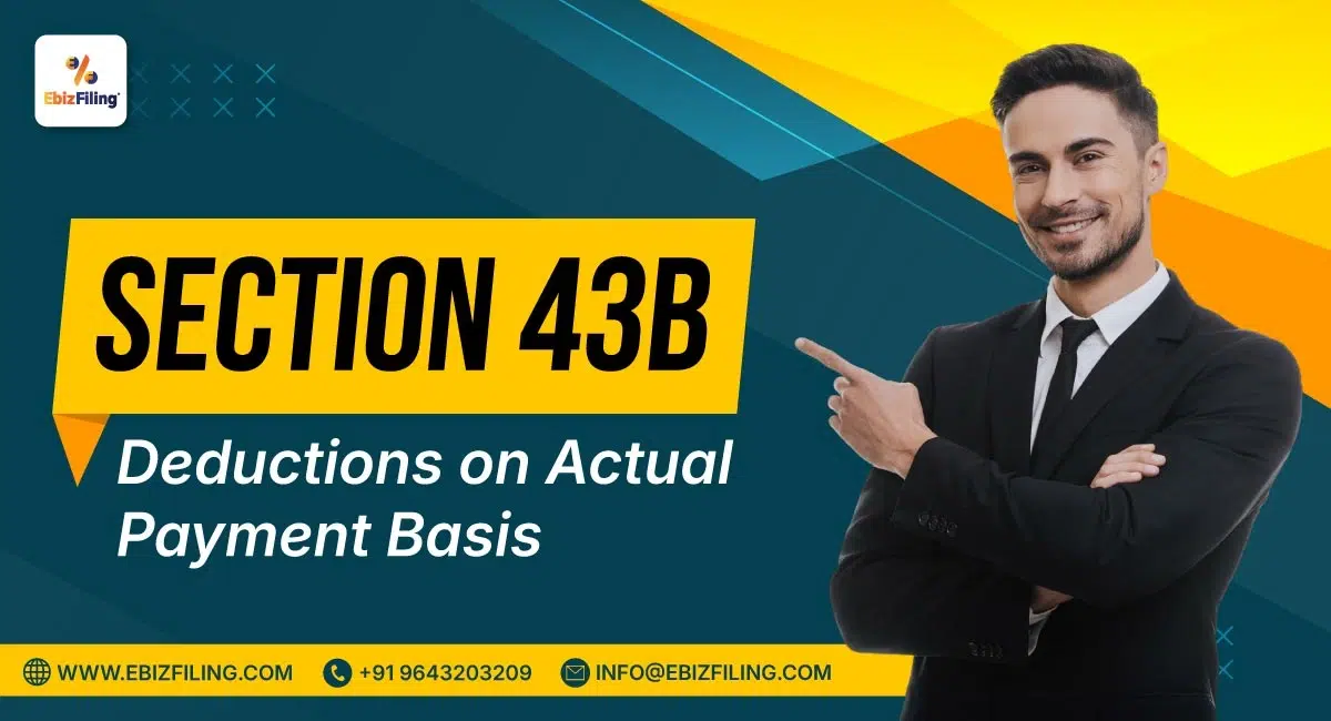 Section 43(B) of Income Tax Act deductions allowed on actual payments