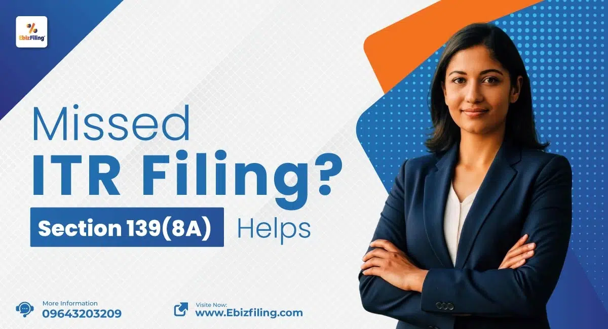 Section 139(8A) of Income Tax Act for missed ITR filing and updated returns
