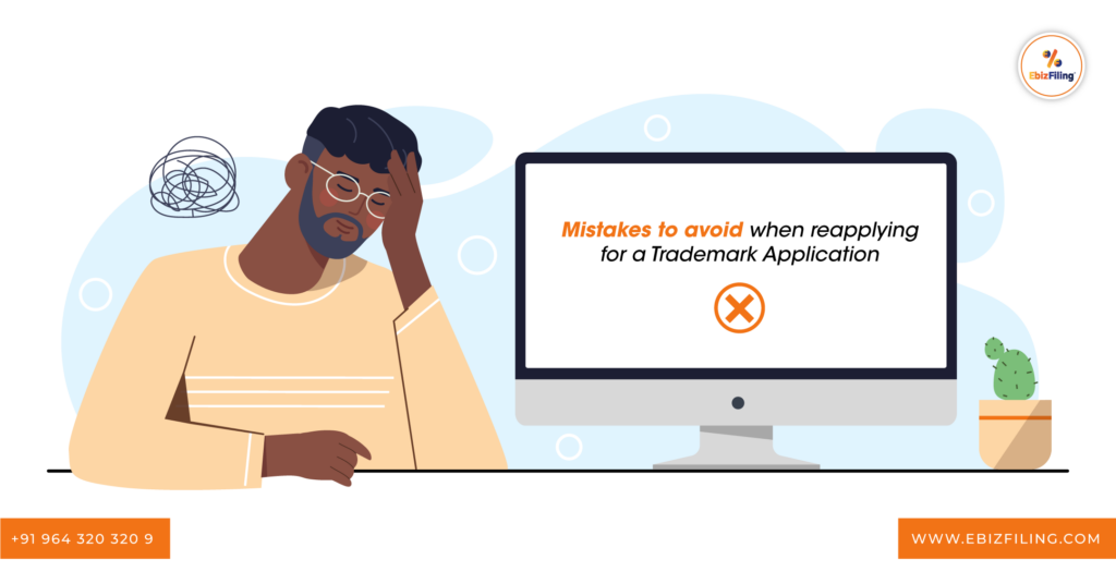 mistakes to avoid in reapplying for a Trademark, successful trademark application, Trademark Application, Reapplying for a Trademark Application, Ebzifling.