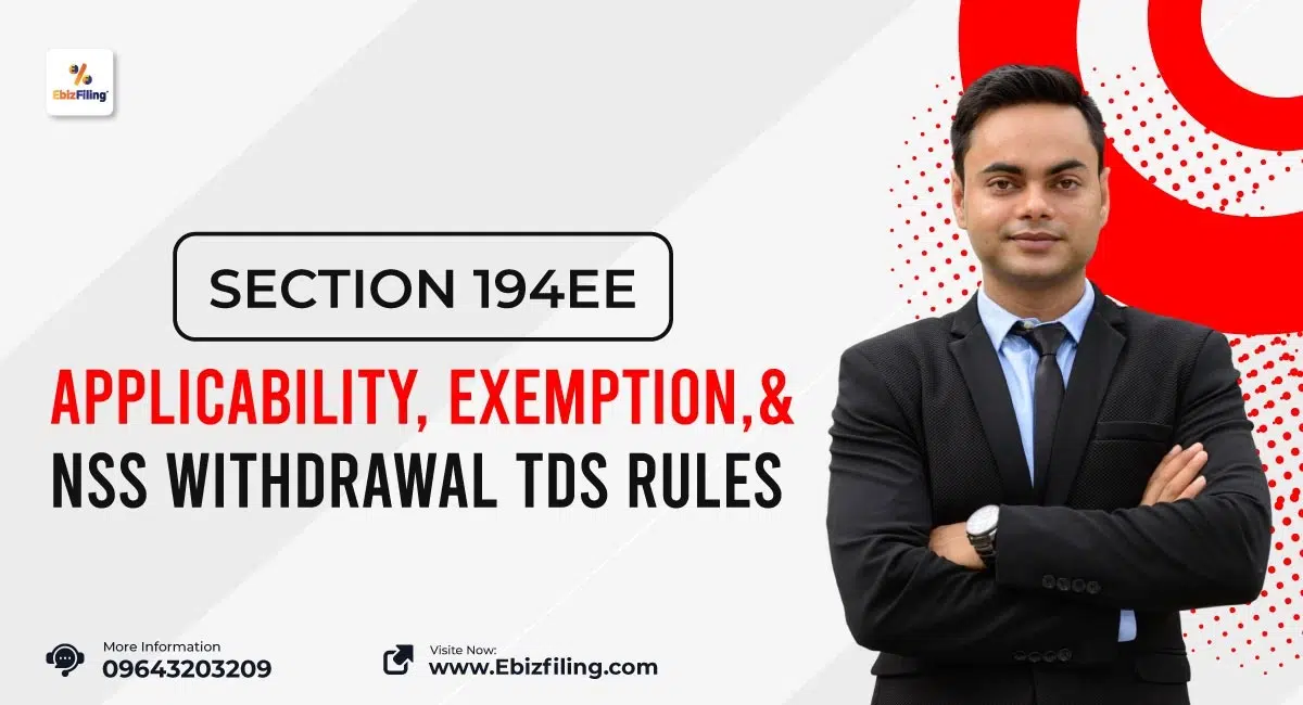 Section 194EE TDS rules on NSS withdrawal applicability and exemption