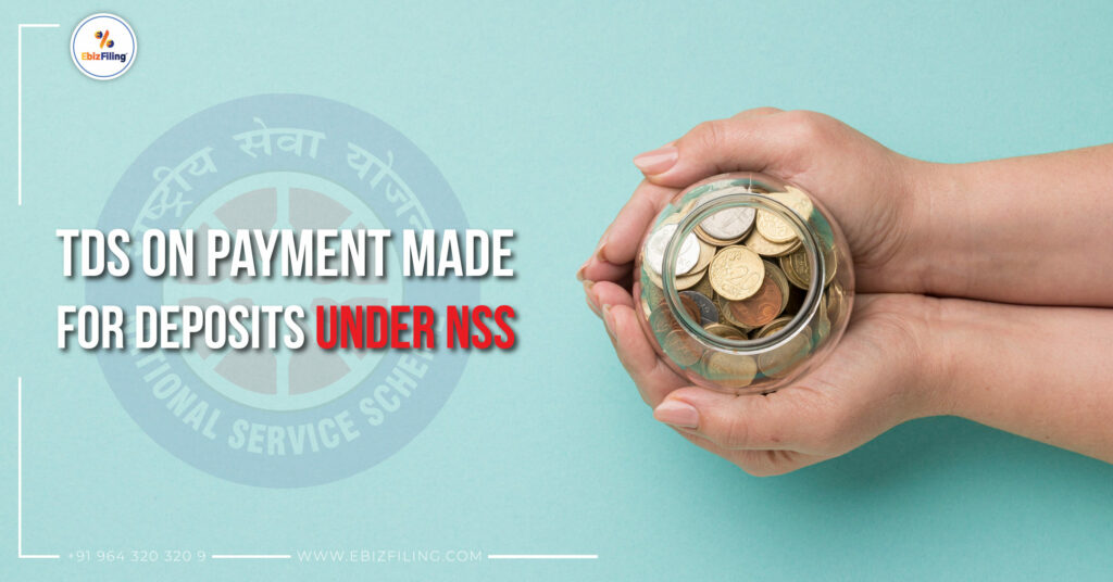 Section 194EE TDS on payments made for deposits under NSS