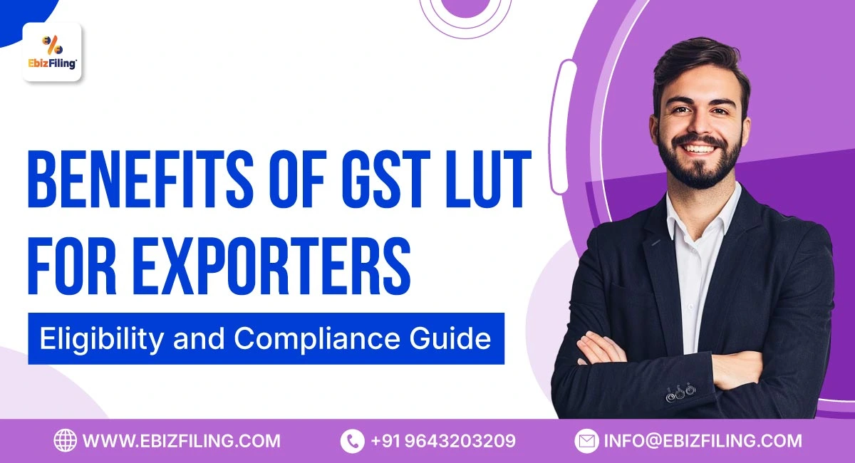 Benefits of GST LUT for exporters under GST without IGST payment