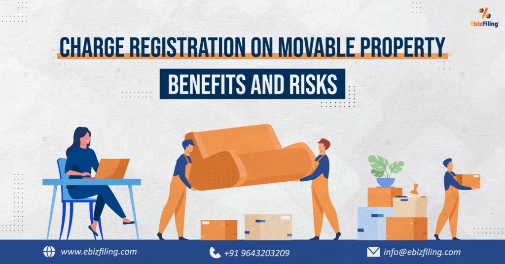 Benefits and Risks of Charge Registration on Movable Property