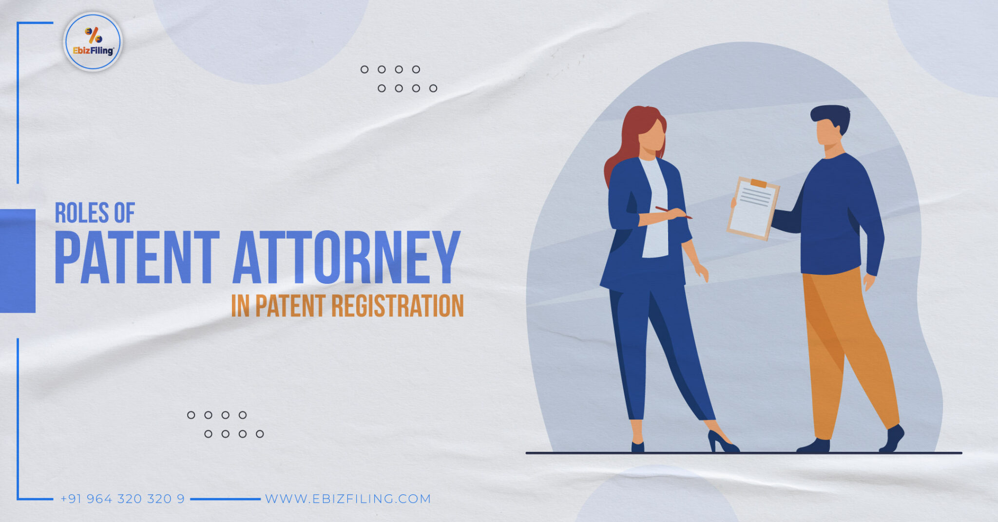 What are the roles of Patent Attorney in Patent registration?