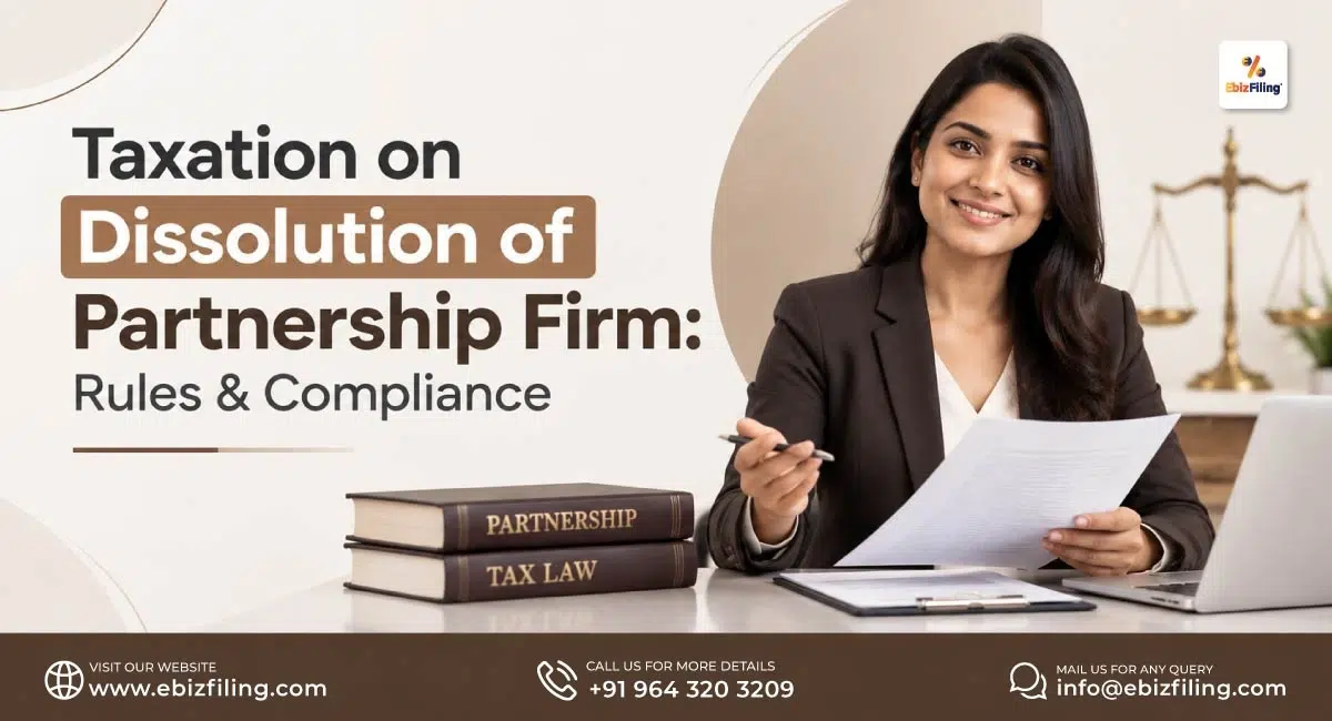 Taxation rules and compliance for partnership firm dissolution