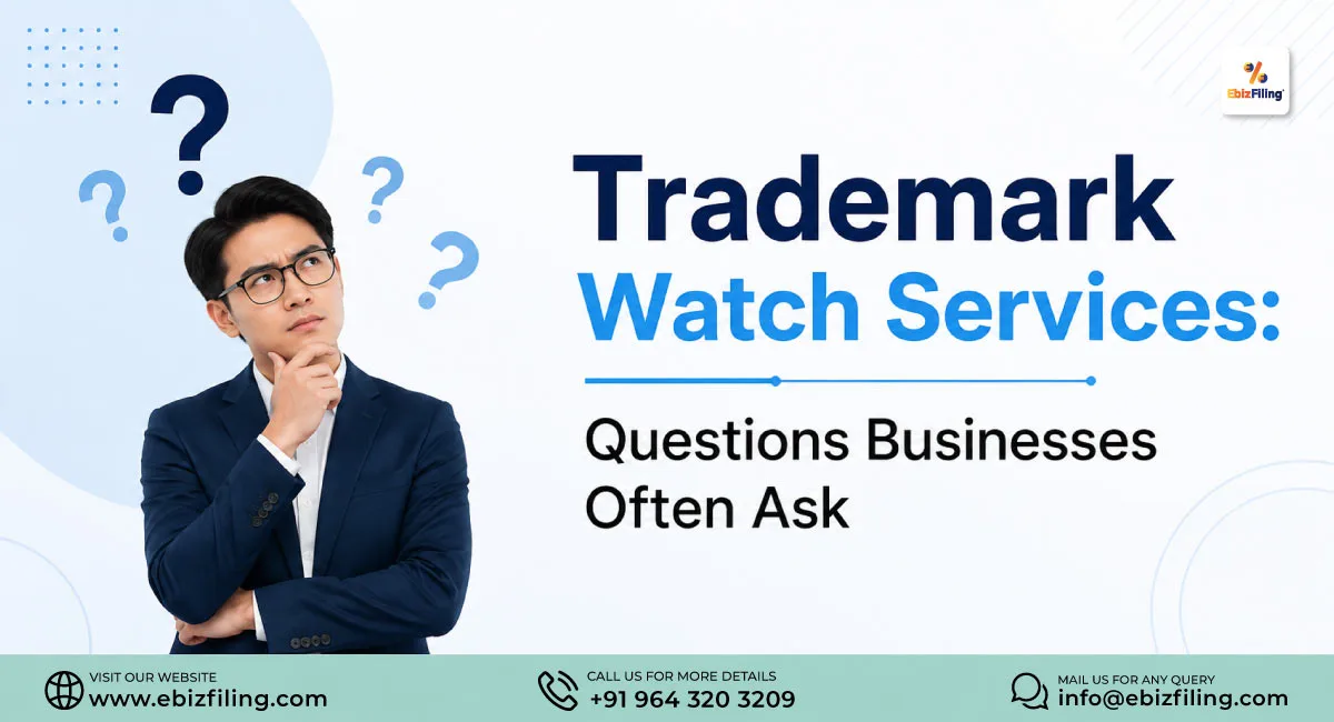 Trademark watch services questions and answers for businesses