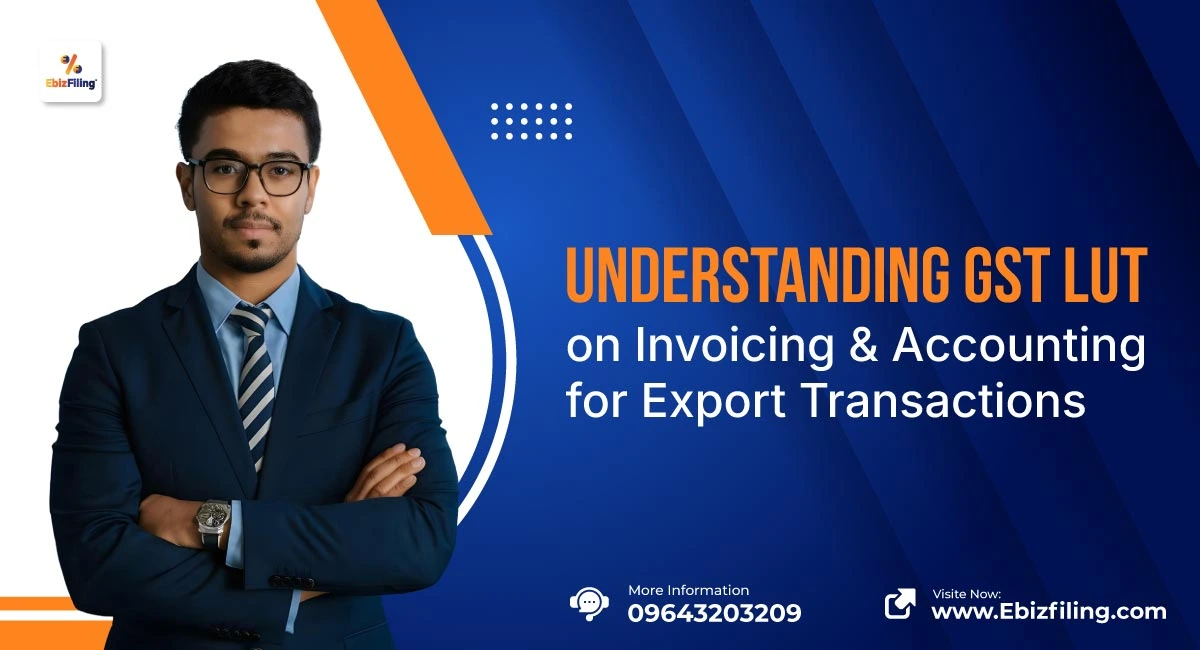 GST LUT invoicing and accounting requirements for export transactions