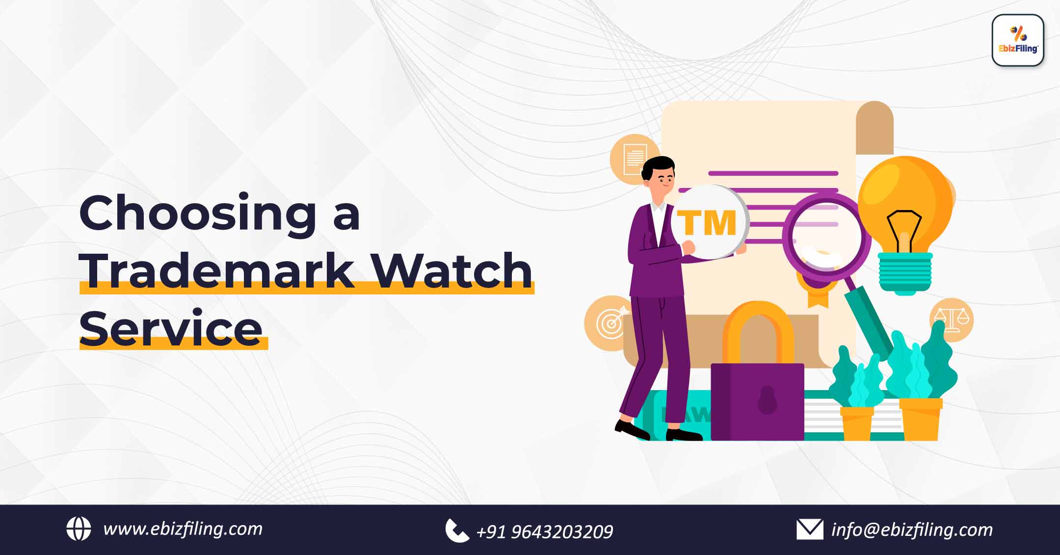 Trademark Watch Service, Potential infringement, Trademark monitoring, Trademark infringement, Ebizfiling.