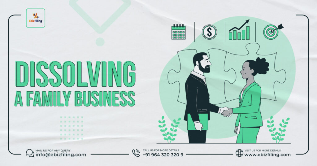 Family Business, Family Business dissolution, Family Business Ownership, Business Enterprise, EbizFiling
