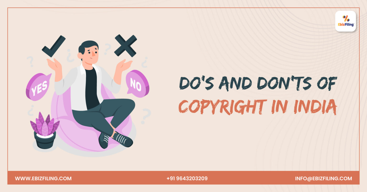 Do's & Don'ts of Copyright In India