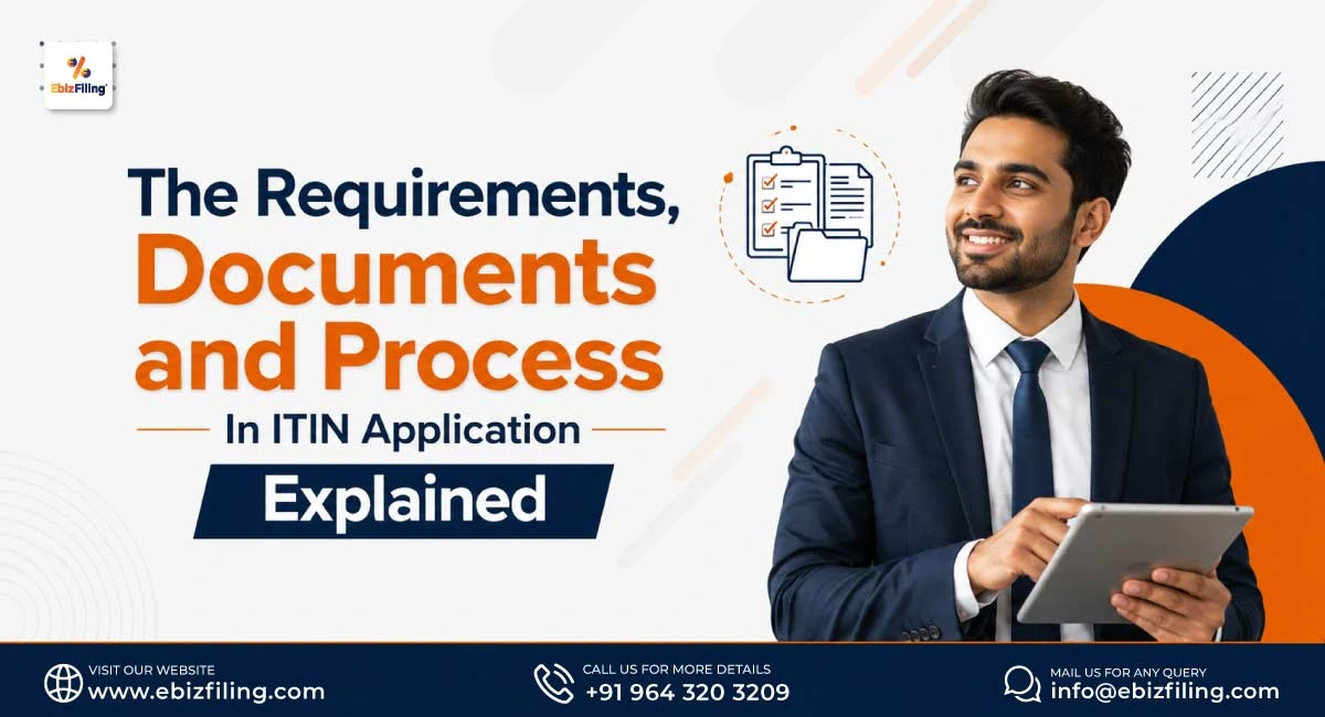 ITIN application requirements, documents and process explained