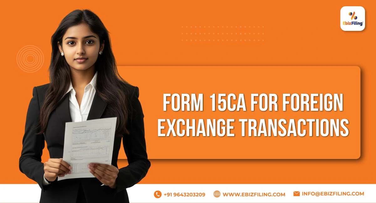 Form 15CA for foreign exchange transactions under the Income Tax Act