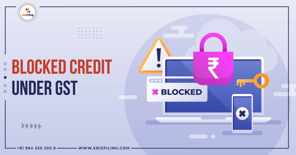 Blocked Credit Under GST