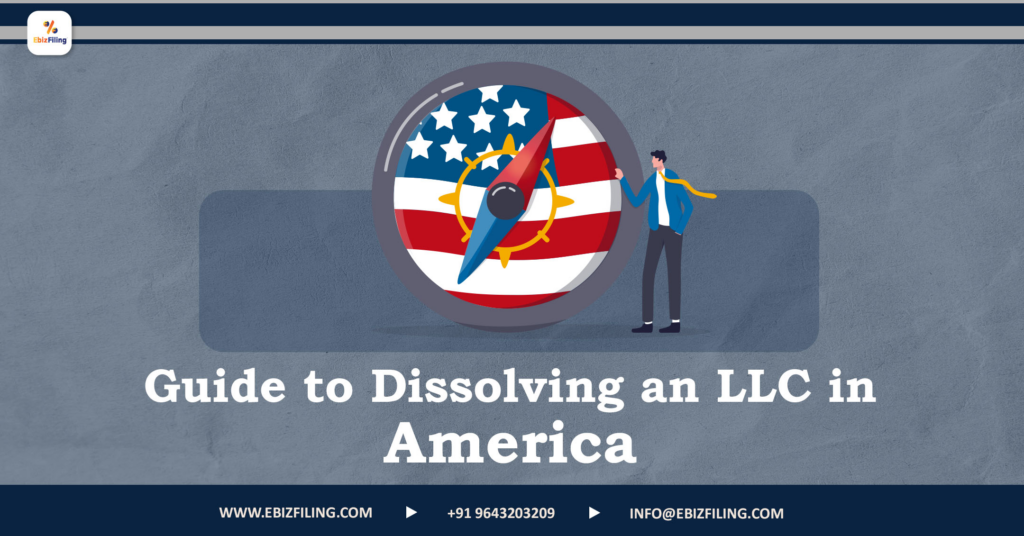 How to Dissolve an LLC in America A Guide