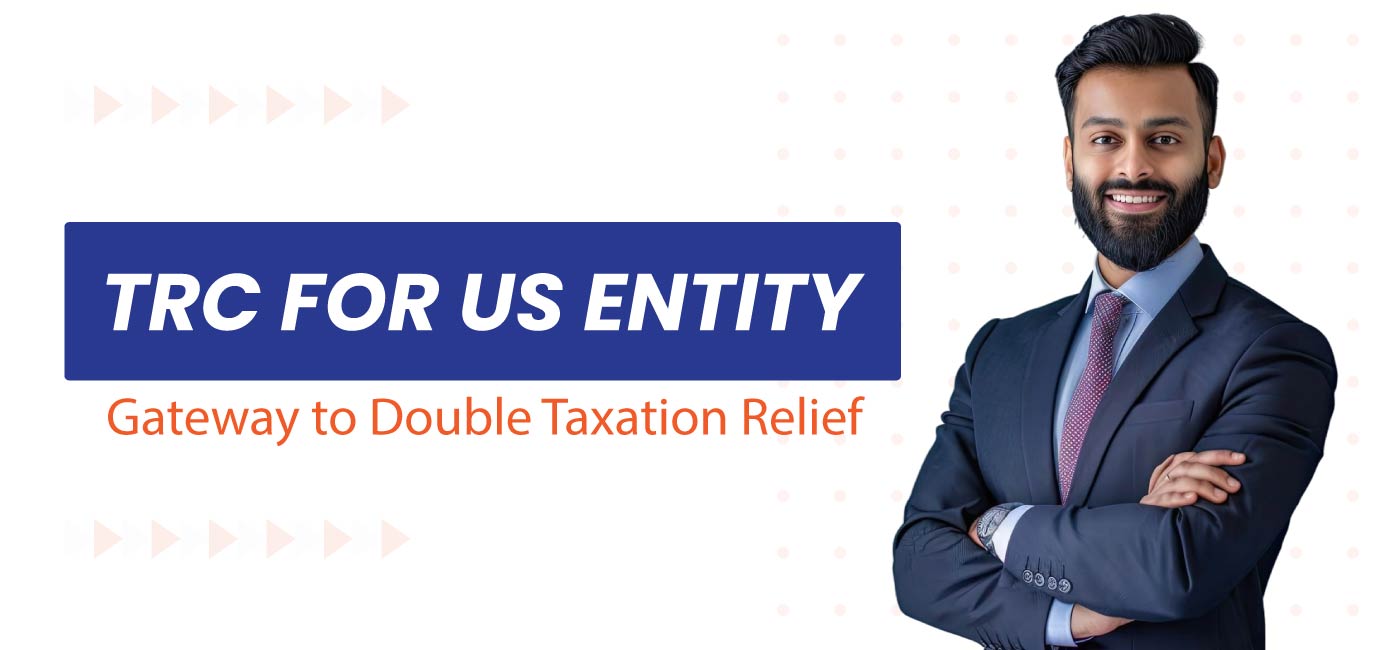 TRC-for-US-Entity-–-Gateway-to-Double-Taxation-Relief