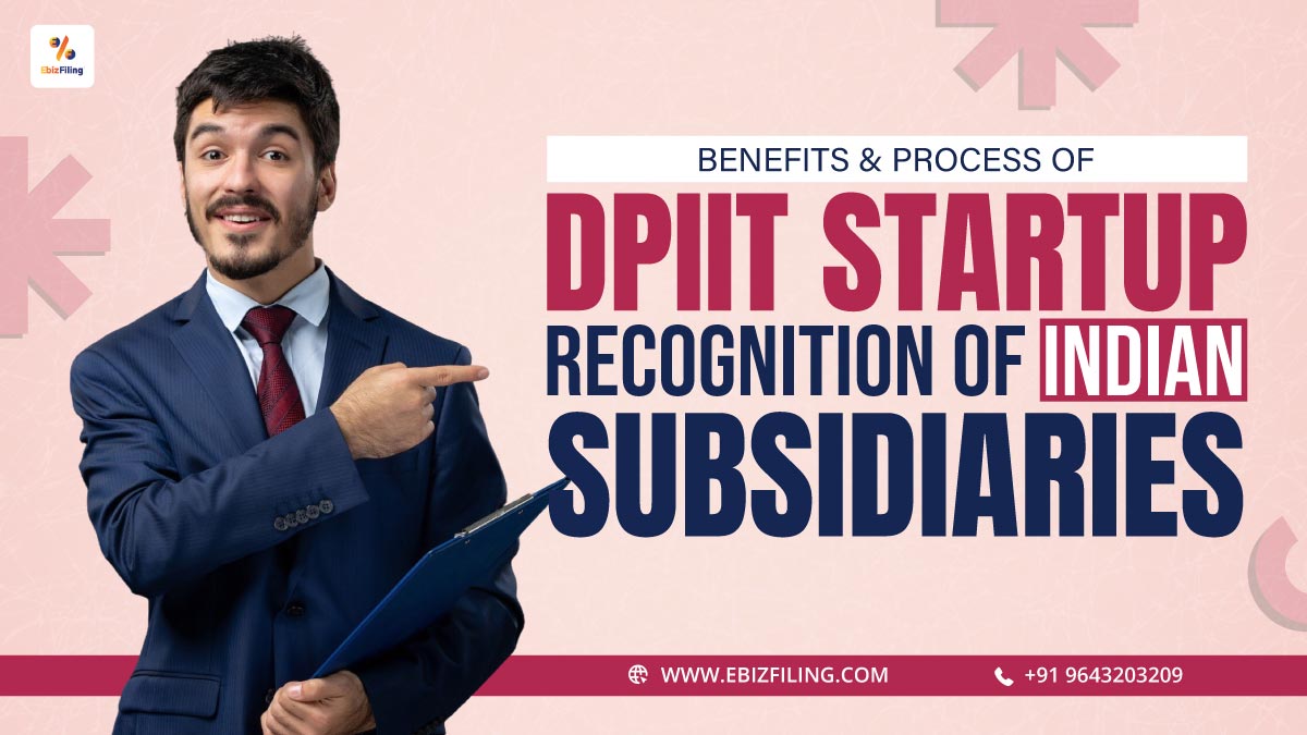 DPIIT Recognition for Indian Subsidiaries