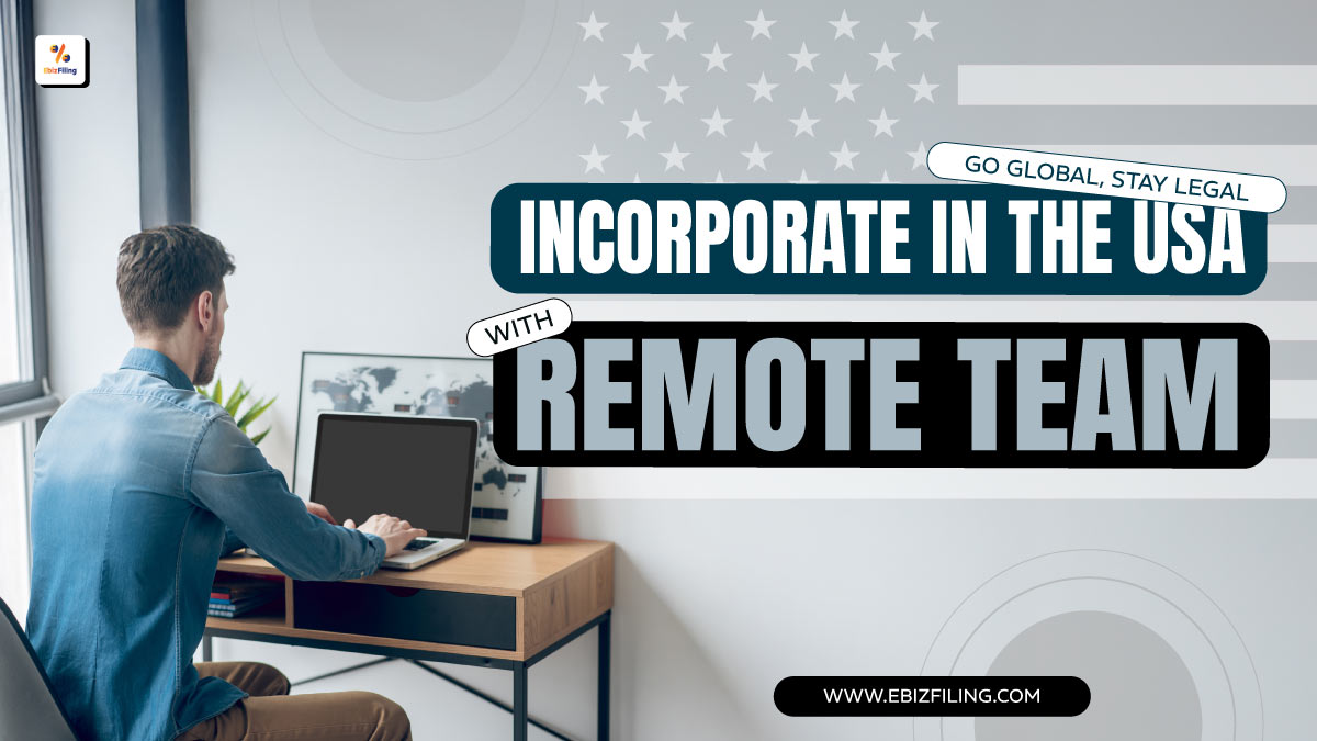 Incorporating in the USA with a Remote Team