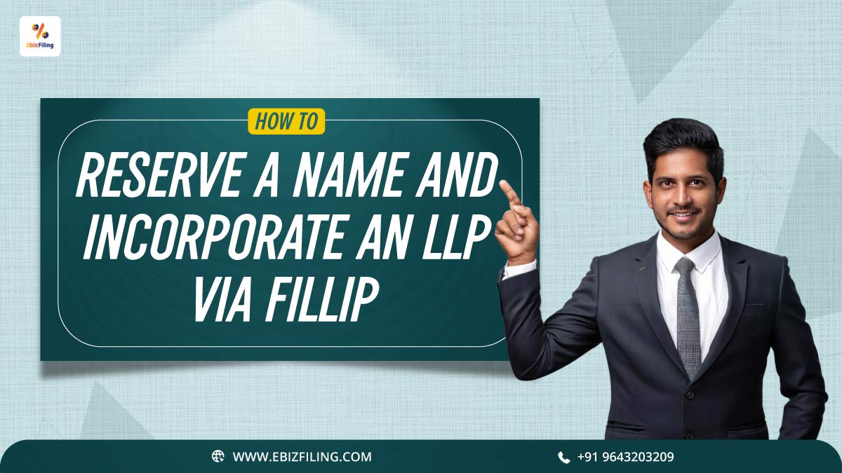Name Reservation and LLP Incorporation via FiLLiP