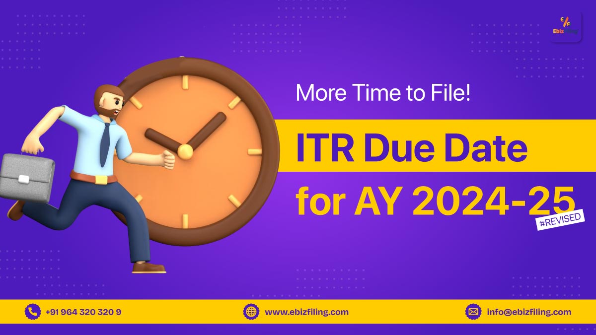 ITR Due Date for AY 2024-2025