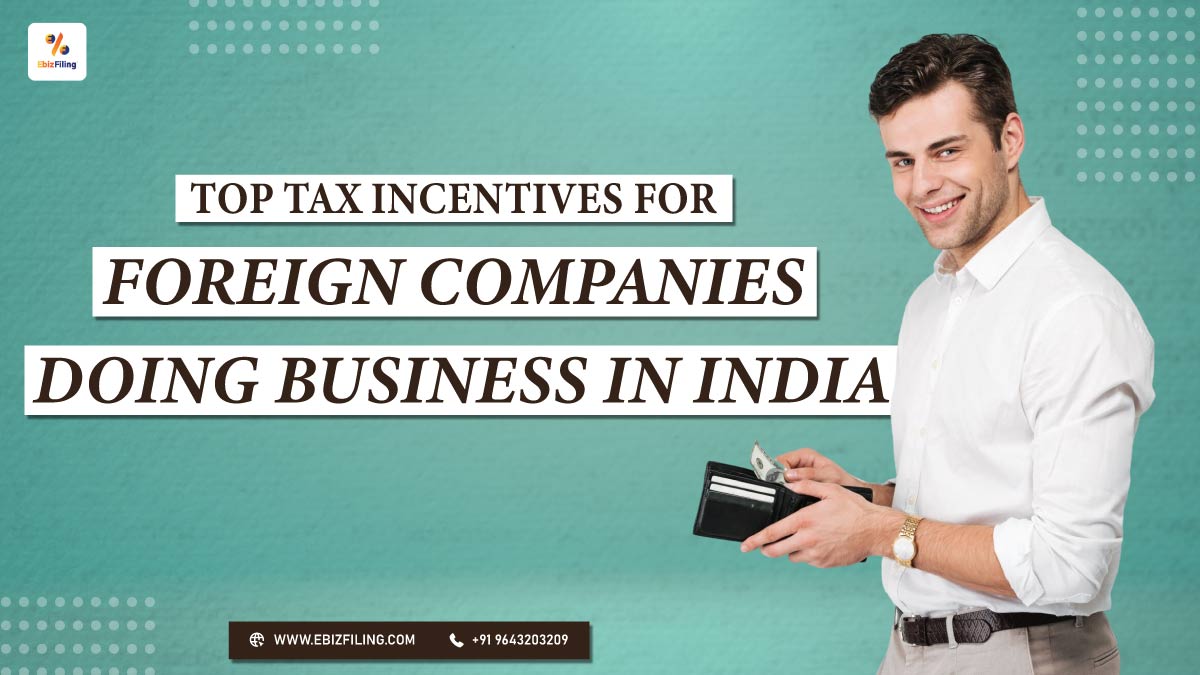 Tax incentives for foreign companies