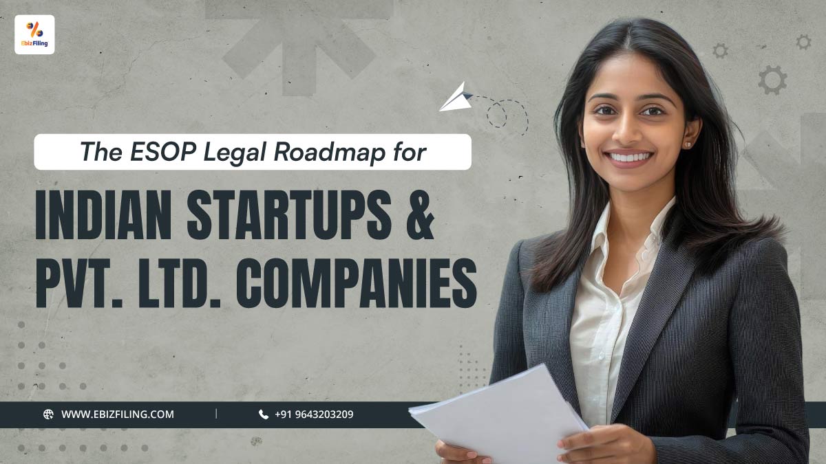 The ESOP Legal Roadmap for Indian Startups & Private Ltd Companies